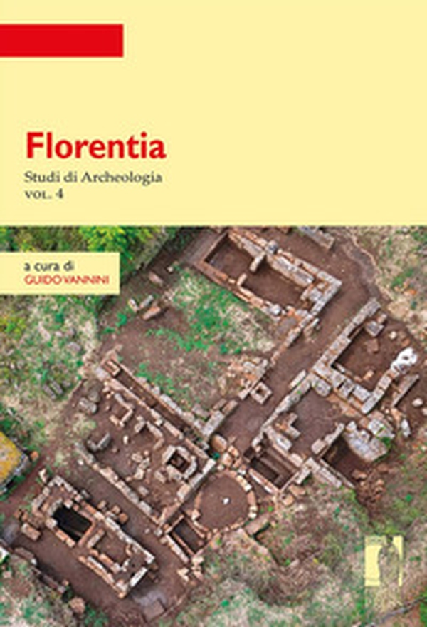 Florentia. Studi di archeologia - Librerie.coop Florentia. Studi di archeologia - Librerie.coop