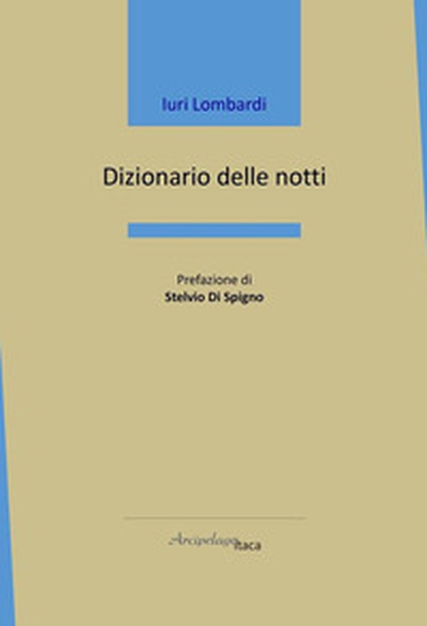 Dizionario delle notti - Librerie.coop Dizionario delle notti - Librerie.coop