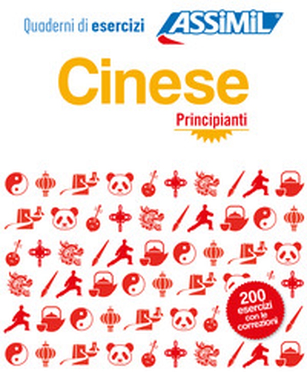 Cinese. Quaderno di esercizi. Principianti - Librerie.coop Cinese. Quaderno di esercizi. Principianti - Librerie.coop