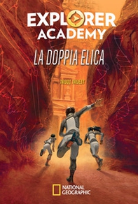 La doppia elica. Explorer Academy - Vol. 3 - Librerie.coop