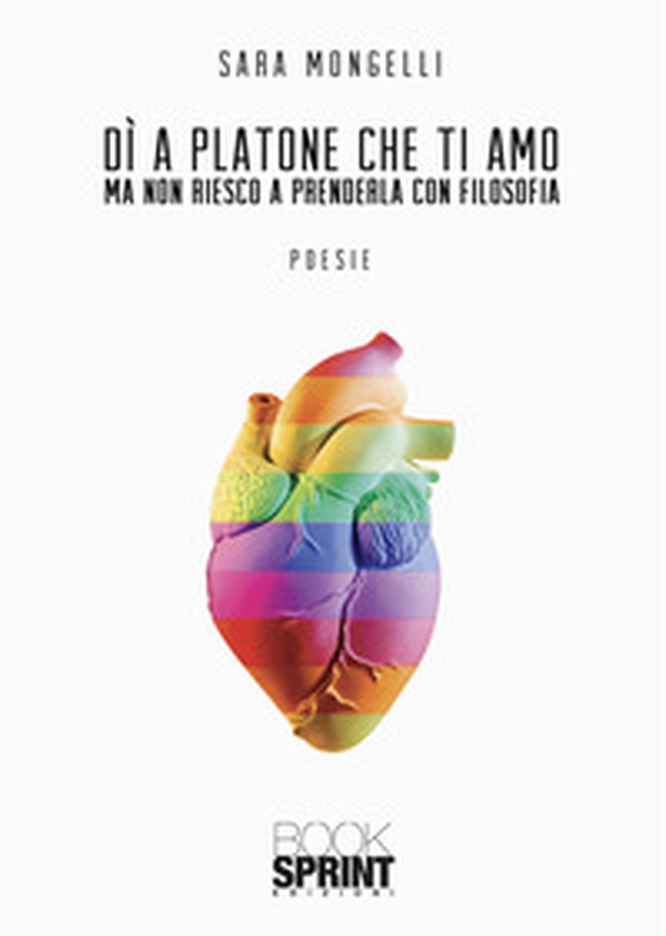 Di' a Platone che ti amo ma non riesco a prenderla con filosofia - Librerie.coop Di' a Platone che ti amo ma non riesco a prenderla con filosofia - Librerie.coop