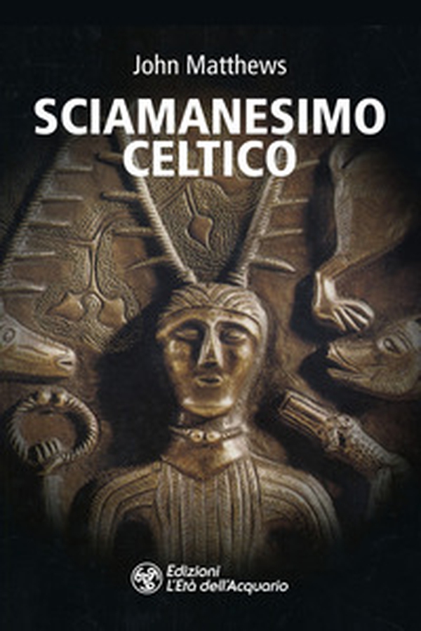 Sciamanesimo celtico - Librerie.coop Sciamanesimo celtico - Librerie.coop