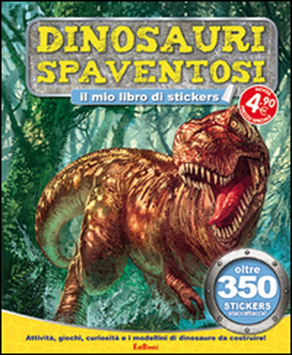 Dinosauri spaventosi. Tuttodino. Con adesivi - Librerie.coop Dinosauri spaventosi. Tuttodino. Con adesivi - Librerie.coop
