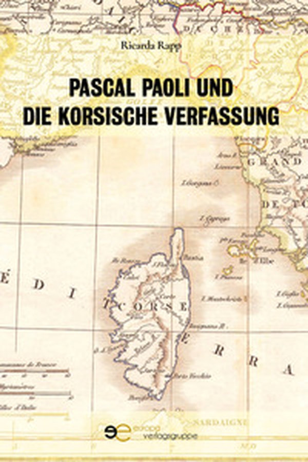 Pascal Paoli und die korsische Verfassung - Librerie.coop Pascal Paoli und die korsische Verfassung - Librerie.coop