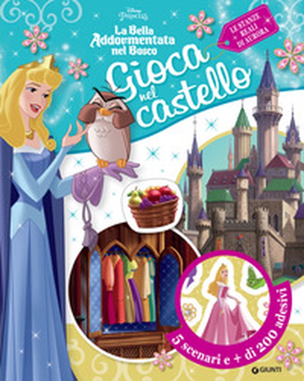 Gioca nel castello. La bella addormentata nel bosco. Con adesivi - Librerie.coop Gioca nel castello. La bella addormentata nel bosco. Con adesivi - Librerie.coop