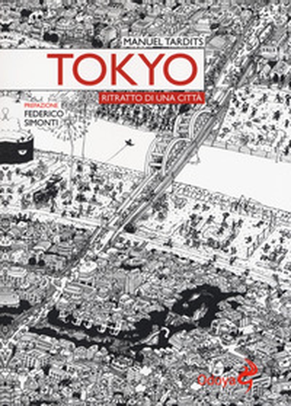 Tokyo. Ritratto di una città - Librerie.coop Tokyo. Ritratto di una città - Librerie.coop