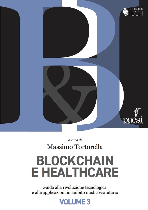 Blockchain and Healthcare - Librerie.coop Blockchain and Healthcare - Librerie.coop