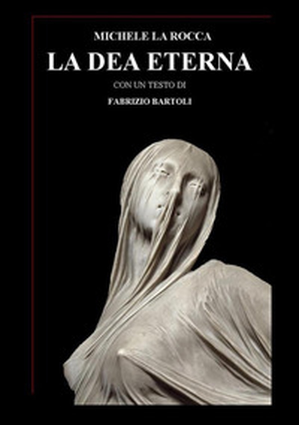 La dea eterna - Librerie.coop La dea eterna - Librerie.coop