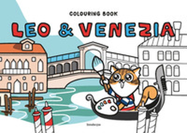Colouring book Leo & Venezia. Ediz. italiana e inglese - Librerie.coop Colouring book Leo & Venezia. Ediz. italiana e inglese - Librerie.coop
