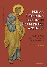 Prima e seconda lettera di san Pietro apostolo. Sussidio per i gruppi d'ascolto e di catechesi - Librerie.coop
