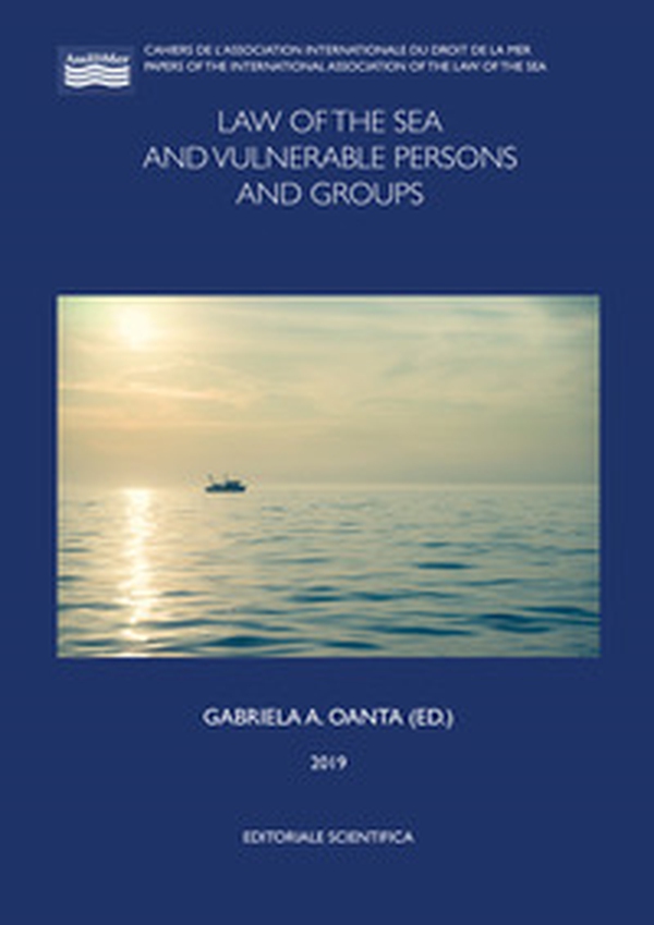 Law of the sea and vulnerable persons and groups - Librerie.coop Law of the sea and vulnerable persons and groups - Librerie.coop