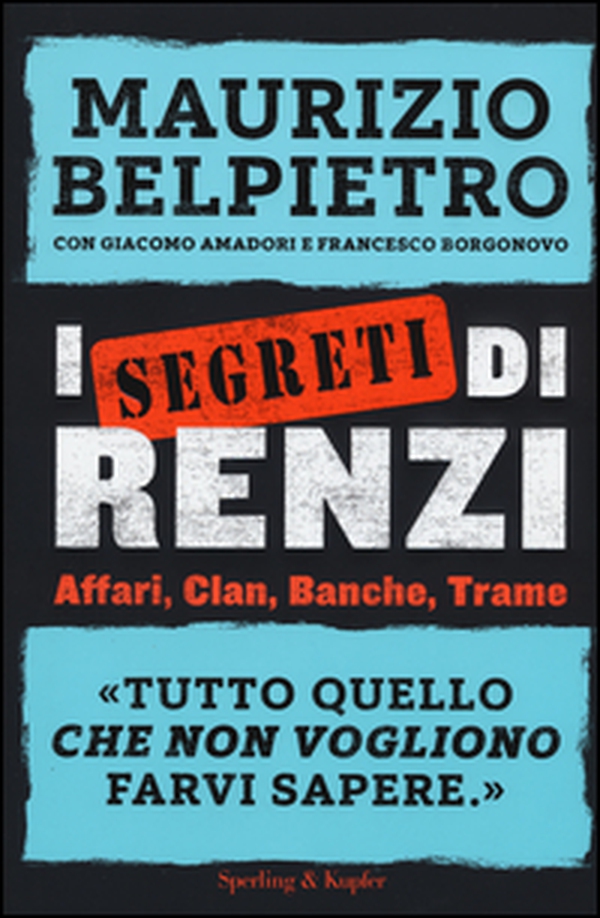 I segreti di Renzi - Librerie.coop I segreti di Renzi - Librerie.coop