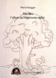 Tata Bra: l'albero dei sogni mette radici - Librerie.coop