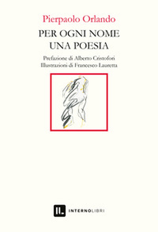 Per ogni nome una poesia - Librerie.coop Per ogni nome una poesia - Librerie.coop