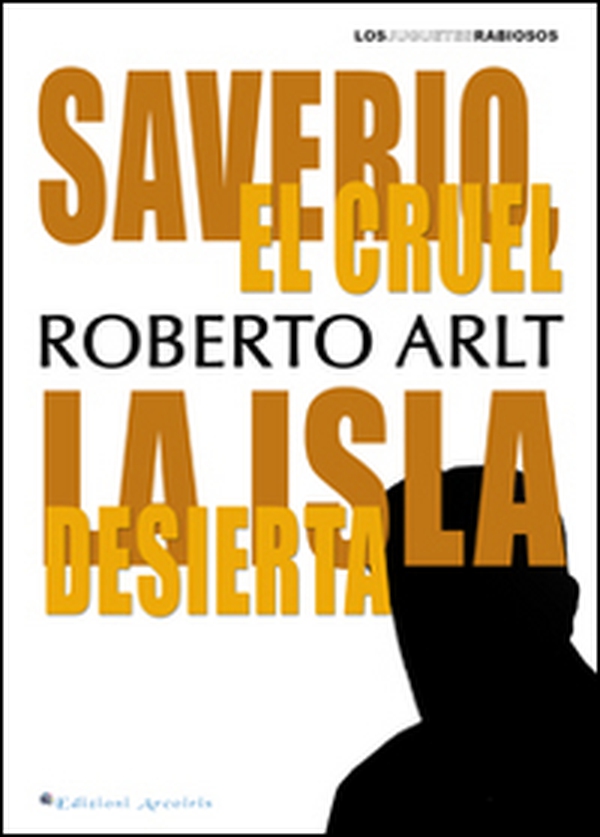 Saverio, el cruel. La isla desierta - Librerie.coop Saverio, el cruel. La isla desierta - Librerie.coop