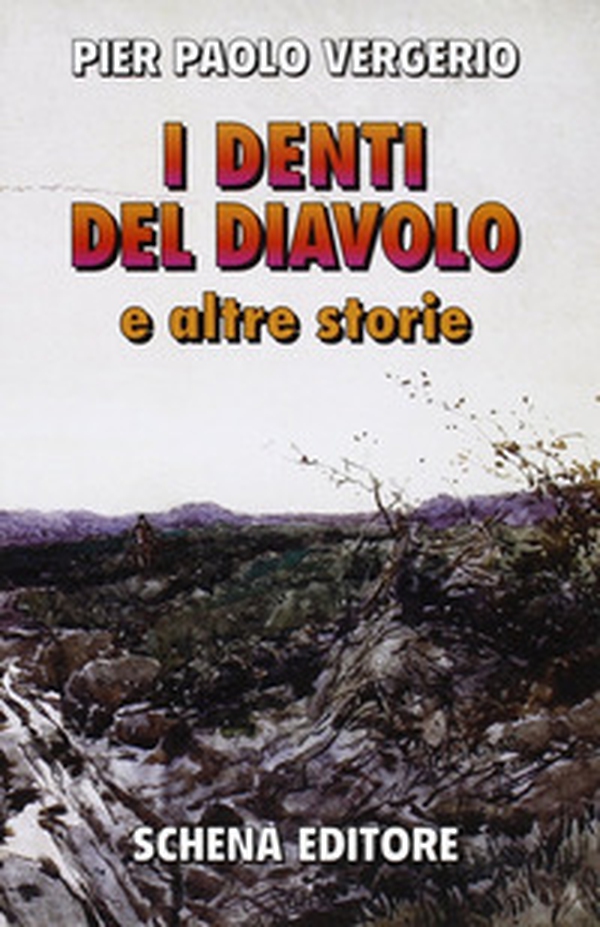 I denti del diavolo e altre storie - Librerie.coop I denti del diavolo e altre storie - Librerie.coop