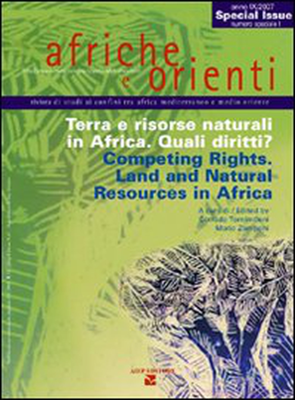 Afriche e Orienti (2007). Terra e risorse naturali in Africa. Quali diritti?-Competing Rights. Land and Natural Resources in Africa - Librerie.coop Afriche e Orienti (2007). Terra e risorse naturali in Africa. Quali diritti?-Competing Rights. Land and Natural Resources in Africa - Librerie.coop