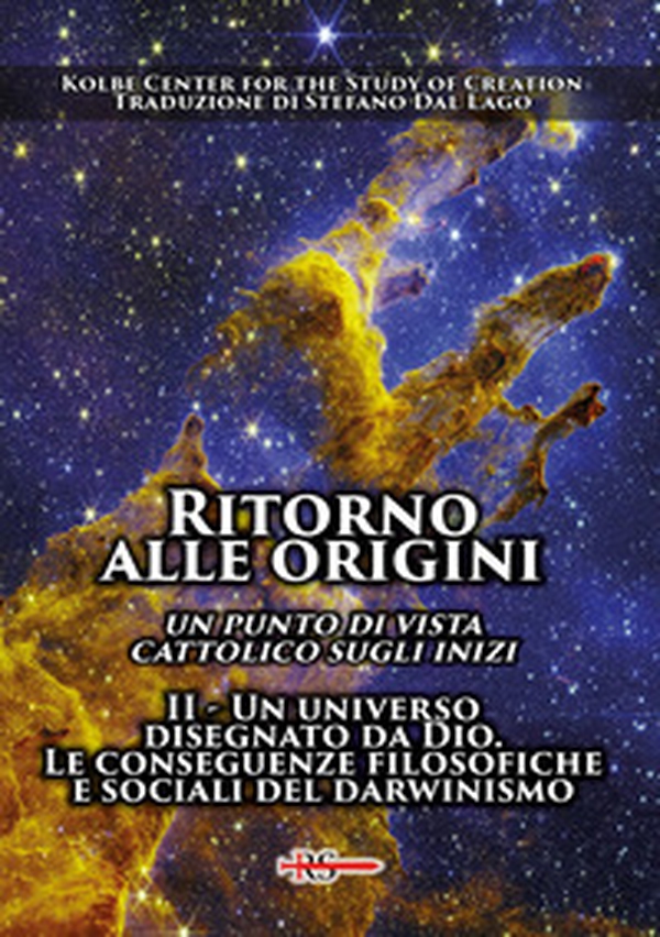 Ritorno alle origini. Un punto di vista cattolico sugli inizi - Vol. 2 - Librerie.coop Ritorno alle origini. Un punto di vista cattolico sugli inizi - Vol. 2 - Librerie.coop