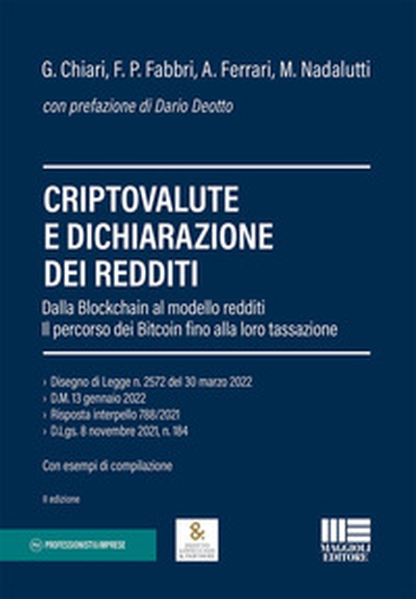 Criptovalute e dichiarazione dei redditi. Dalla blockchain al modello redditi: il percorso dei bitcoin fino alla loro tassazione - Librerie.coop Criptovalute e dichiarazione dei redditi. Dalla blockchain al modello redditi: il percorso dei bitcoin fino alla loro tassazione - Librerie.coop