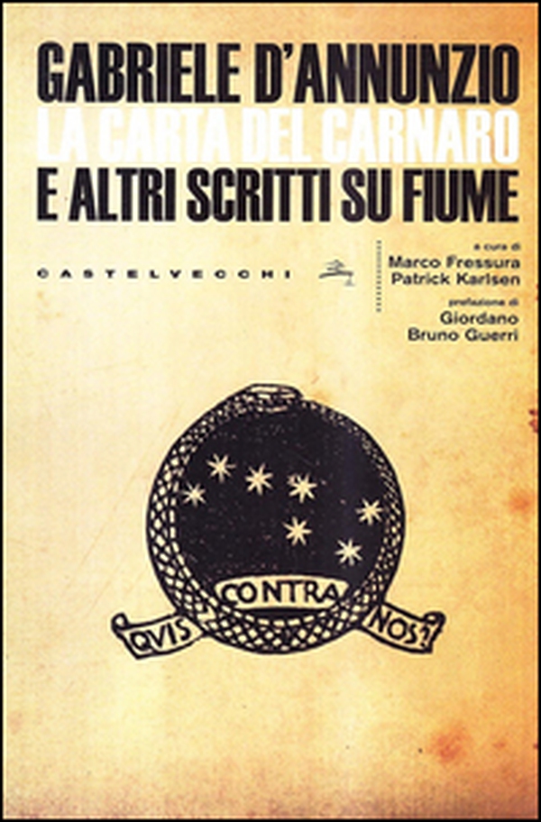 La Carta del Carnaro e altri scritti su Fiume - Librerie.coop La Carta del Carnaro e altri scritti su Fiume - Librerie.coop