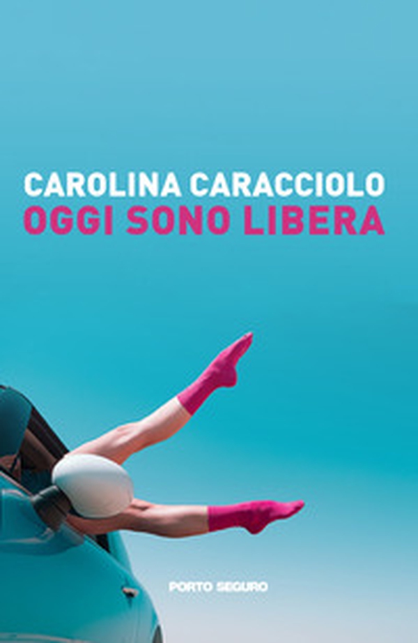 Oggi sono libera - Librerie.coop Oggi sono libera - Librerie.coop