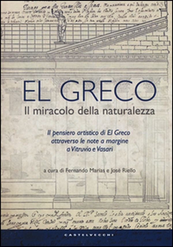 El Greco. Il miracolo della naturalezza - Librerie.coop El Greco. Il miracolo della naturalezza - Librerie.coop