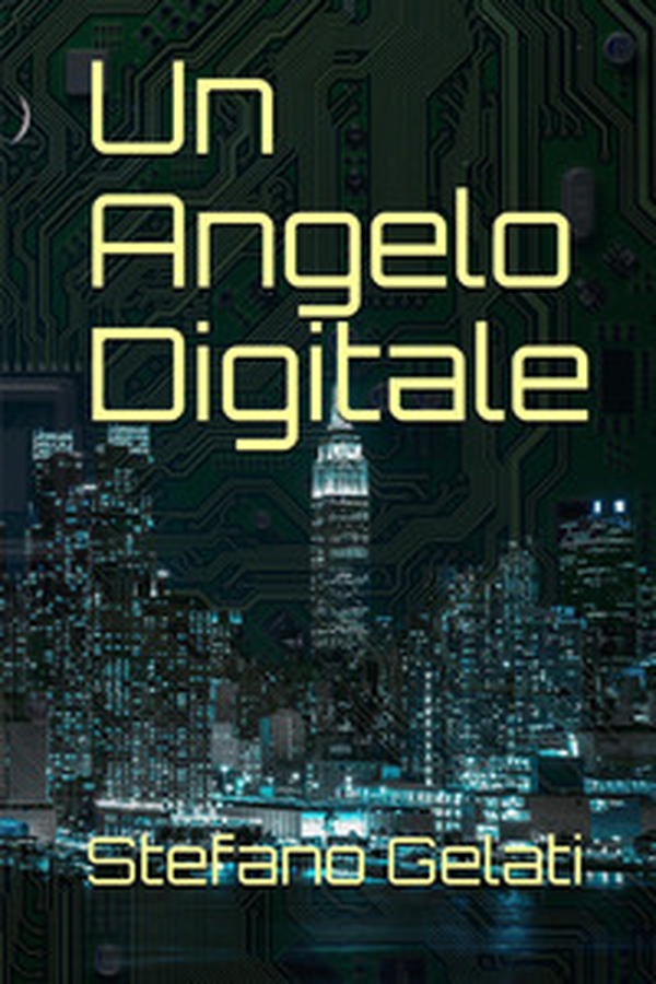 Un angelo digitale - Librerie.coop Un angelo digitale - Librerie.coop