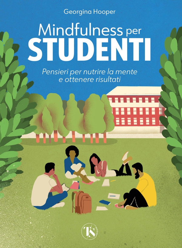 Mindfulness per studenti - Librerie.coop Mindfulness per studenti - Librerie.coop