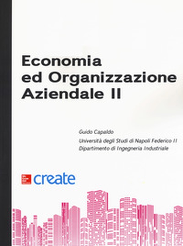 Economia ed organizzazione aziendale - Librerie.coop Economia ed organizzazione aziendale - Librerie.coop