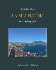 La mia Napoli - Librerie.coop