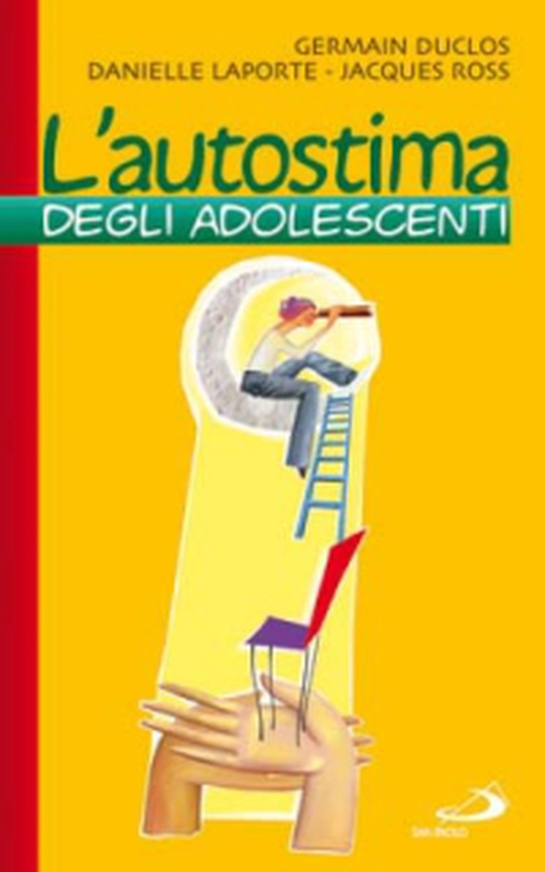 L'autostima degli adolescenti - Librerie.coop L'autostima degli adolescenti - Librerie.coop