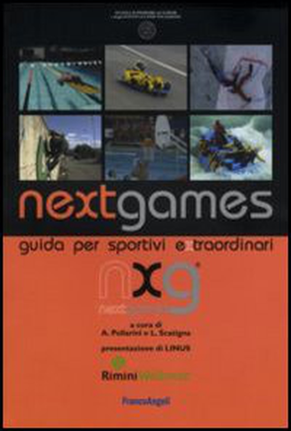 Next Games. Guida per sportivi extraordinari - Librerie.coop Next Games. Guida per sportivi extraordinari - Librerie.coop
