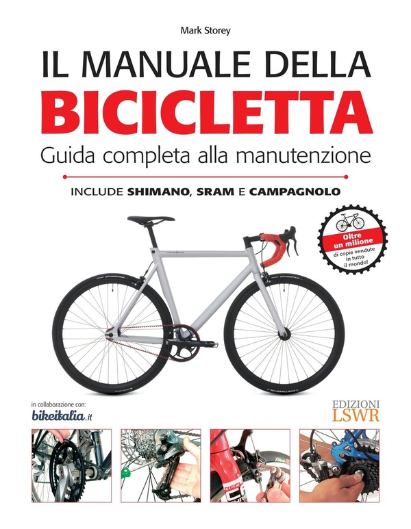 Il Manuale della bicicletta - Librerie.coop Il Manuale della bicicletta - Librerie.coop