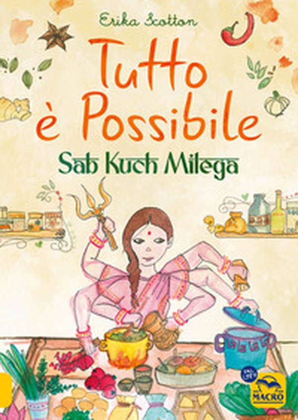 Tutto è possibile - Sab Kuch Milega. Viaggio culinario e sensoriale in India - Librerie.coop Tutto è possibile - Sab Kuch Milega. Viaggio culinario e sensoriale in India - Librerie.coop
