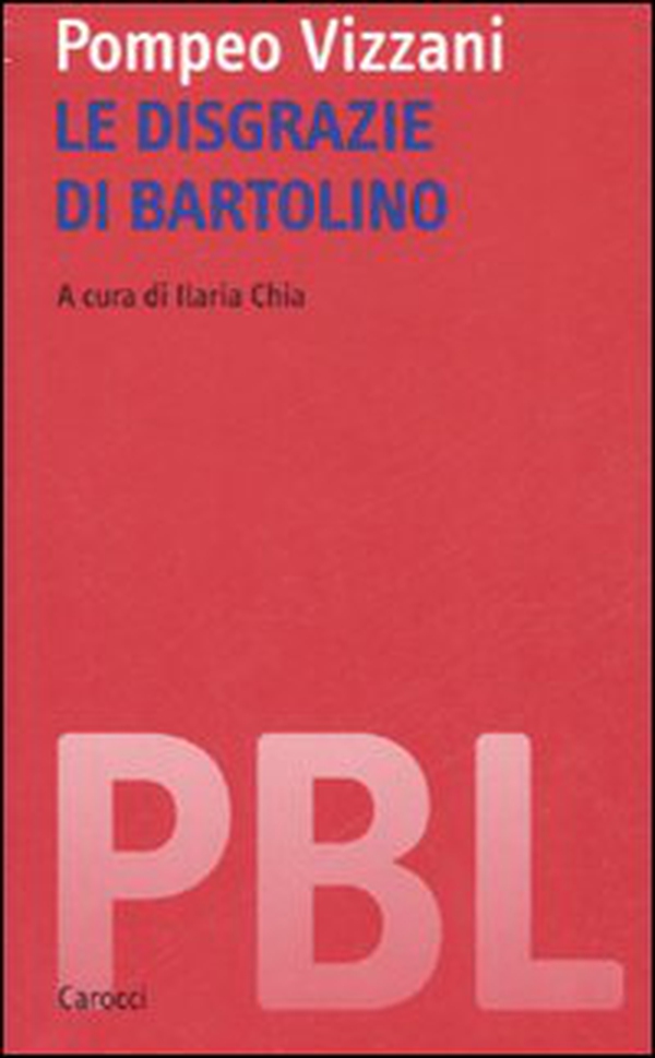 Le disgrazie di Bartolino - Librerie.coop Le disgrazie di Bartolino - Librerie.coop