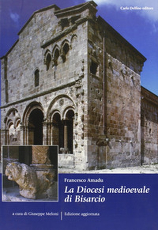 La diocesi medioevale di Bisarcio - Librerie.coop La diocesi medioevale di Bisarcio - Librerie.coop