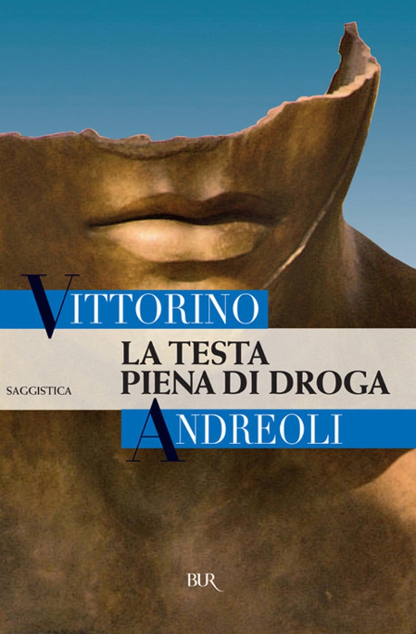La testa piena di droga - Librerie.coop La testa piena di droga - Librerie.coop