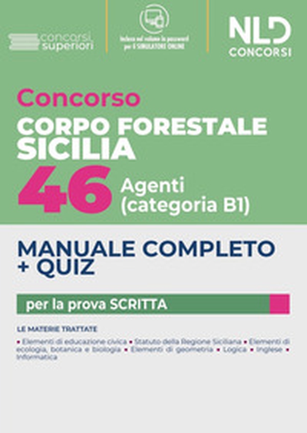 Concorso Regione Sicilia 46 agenti del Corpo Forestale - Cat. B1. Manuale completo + quiz per la prova scritta - Librerie.coop Concorso Regione Sicilia 46 agenti del Corpo Forestale - Cat. B1. Manuale completo + quiz per la prova scritta - Librerie.coop