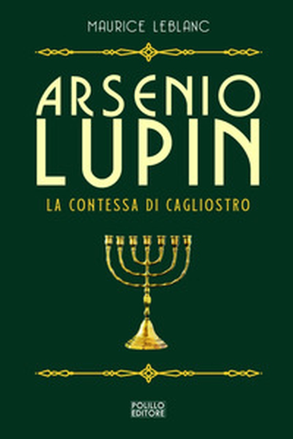 Arsenio Lupin. La contessa di Cagliostro - Librerie.coop Arsenio Lupin. La contessa di Cagliostro - Librerie.coop