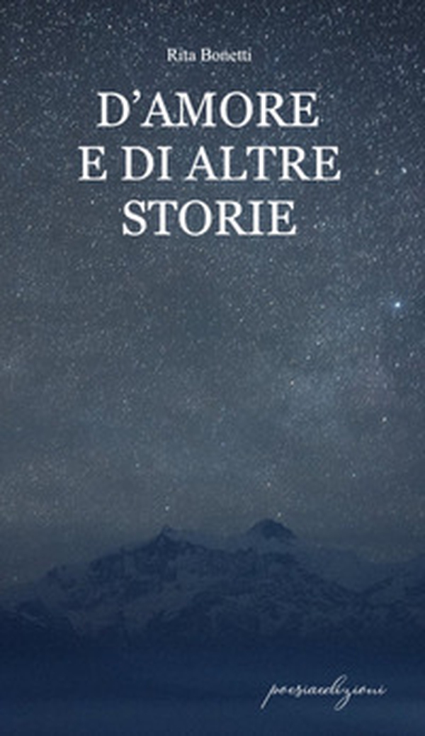 D'amore e di altre storie - Librerie.coop D'amore e di altre storie - Librerie.coop