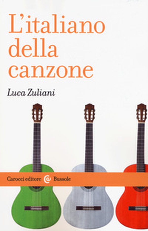 L'italiano della canzone - Librerie.coop L'italiano della canzone - Librerie.coop