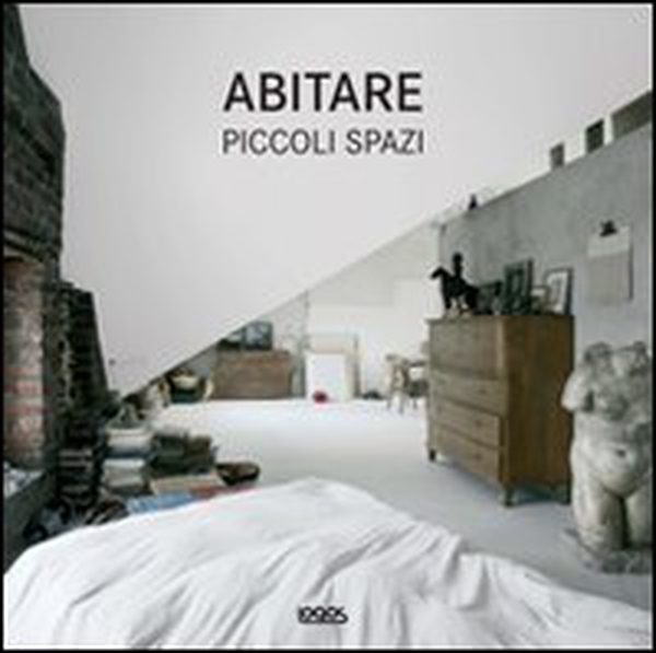 Abitare piccoli spazi - Librerie.coop Abitare piccoli spazi - Librerie.coop