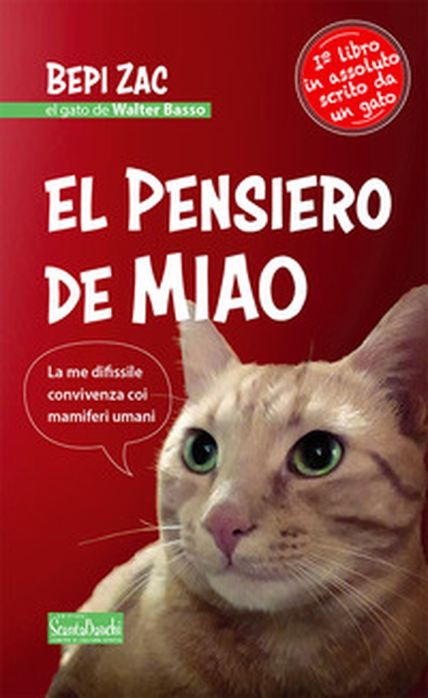 El pensiero de Miao. La me difissile convivensa coi mamiferi umani - Librerie.coop El pensiero de Miao. La me difissile convivensa coi mamiferi umani - Librerie.coop