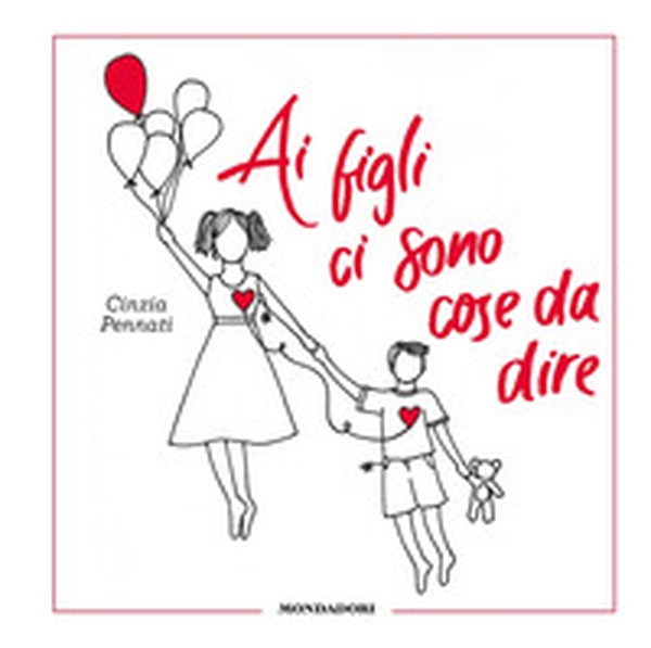Ai figli ci sono cose da dire - Librerie.coop Ai figli ci sono cose da dire - Librerie.coop