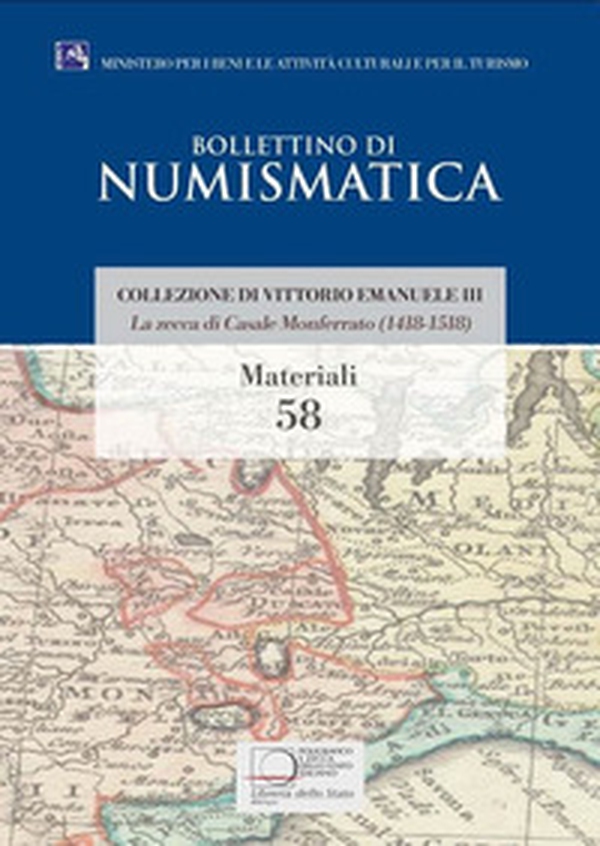 La zecca di Casale Monferrato (1418-1518). Collezione di Vittorio Emanuele III - Librerie.coop La zecca di Casale Monferrato (1418-1518). Collezione di Vittorio Emanuele III - Librerie.coop