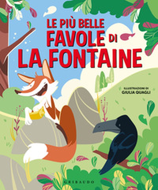 Le più belle favole di La Fontaine - Librerie.coop Le più belle favole di La Fontaine - Librerie.coop