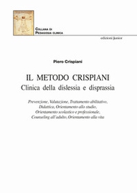 Il Metodo Crispiani. Clinica della dislessia e disprassia - Librerie.coop