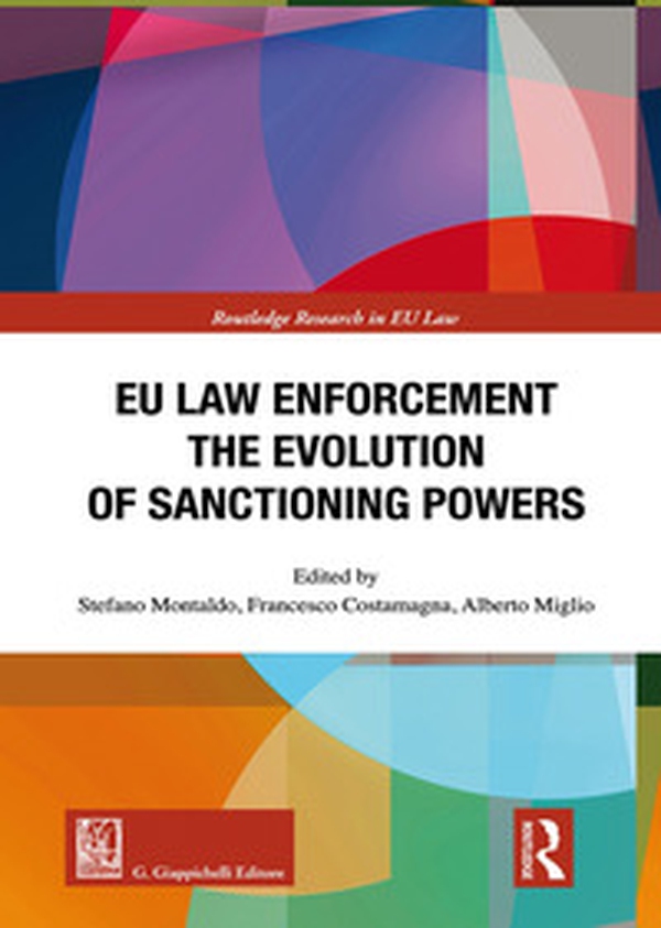 EU law enforcement. The evolution of sanctioning powers - Librerie.coop EU law enforcement. The evolution of sanctioning powers - Librerie.coop