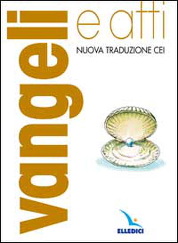 Vangeli e Atti degli apostoli. Nuovo testo CEI - Librerie.coop Vangeli e Atti degli apostoli. Nuovo testo CEI - Librerie.coop