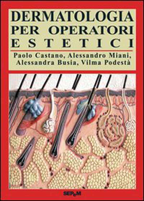 Dermatologia per operatori estetici - Librerie.coop Dermatologia per operatori estetici - Librerie.coop